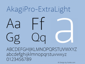 AkagiPro-ExtraLight ☞ Version 2.000;com.myfonts.positype.akagi-pro.extra-light.wfkit2.3D3M Font Sample