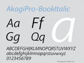AkagiPro-BookItalic ☞ Version 2.000;com.myfonts.easy.positype.akagi-pro.book-italic.wfkit2.version.3D3y图片样张