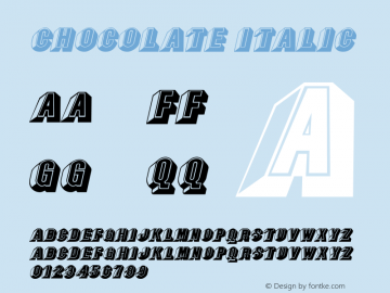 Chocolate Italic Macromedia Fontographer 4.1 9/19/96图片样张