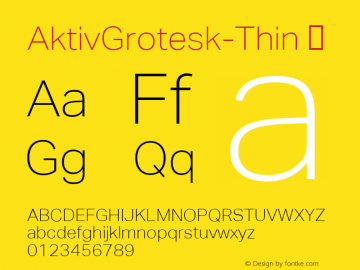 AktivGrotesk-Thin ☞ Version 1.013;com.myfonts.easy.daltonmaag.aktiv-grotesk.thin.wfkit2.version.4cyt Font Sample