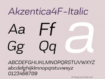 Akzentica4F-Italic ☞ 1.0;com.myfonts.easy.4thfebruary.akzentica-4f.italic.wfkit2.version.3RM8 Font Sample