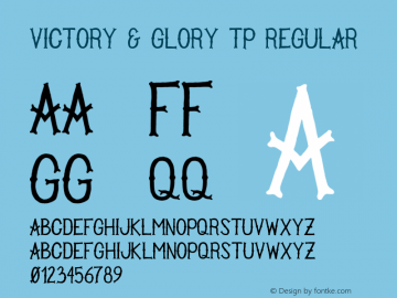 Victory & Glory TP Regular Version 2.000 Font Sample