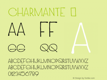 Charmante ☞ Version 1.000 2013 initial release;com.myfonts.easy.juraj-chrastina.charmante.regular.wfkit2.version.4335 Font Sample