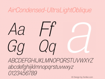 AirCondensed-UltraLightOblique ☞ Version 1.000;com.myfonts.positype.air.cond-ul-obl.wfkit2.3DDF图片样张