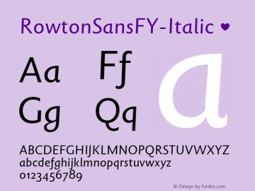RowtonSansFY-Italic ☞ Version 1.000;PS 1.0;hotconv 1.0.72;makeotf.lib2.5.5900;com.myfonts.easy.fontyou.rowton-sans-fy.italic.wfkit2.version.4jML Font Sample