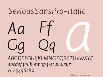 SeriousSansPro-Italic ☞ Version 1.005;PS 001.005;hotconv 1.0.70;makeotf.lib2.5.58329;com.myfonts.easy.ogentroost.serious-sans-pro.italic.wfkit2.version.4kj8图片样张