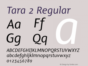 Tara 2 Regular Version 1.000;PS 1.10;hotconv 1.0.57;makeotf.lib2.0.21895;com.myfonts.easy.brassfonts.tara.italic.wfkit2.version.3G87图片样张