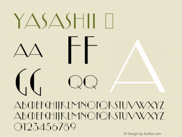 Yasashii ☞ Version 1.200;com.myfonts.flat-it.yasashii.regular.wfkit2.3Nx9 Font Sample