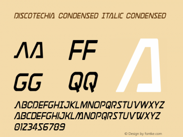 Discotechia Condensed Italic Condensed Version 1.1; 2015 Font Sample