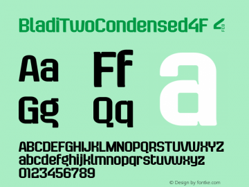 BladiTwoCondensed4F ☞ 1.3;com.myfonts.easy.4thfebruary.bladi-two-4f.cond.wfkit2.version.3dbm图片样张