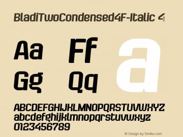 BladiTwoCondensed4F-Italic ☞ 1.3;com.myfonts.4thfebruary.bladi-two-4f.cond-italic.wfkit2.3dbn Font Sample