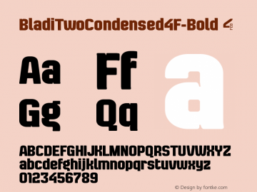 BladiTwoCondensed4F-Bold ☞ 1.3;com.myfonts.4thfebruary.bladi-two-4f.bladi-two-cond-bold.wfkit2.3dev Font Sample