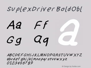 SuplexDriver BoldObl Version BOOM Font Sample