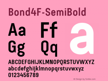 Bond4F-SemiBold ☞ 0.9;com.myfonts.easy.4thfebruary.bond-4f.semi-bold.wfkit2.version.4dHn图片样张