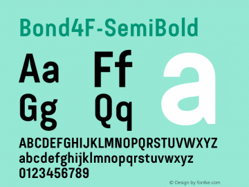 Bond4F-SemiBold ☞ 0.9;com.myfonts.easy.4thfebruary.bond-4f.semi-bold.wfkit2.version.4dHn Font Sample