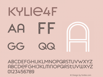 Kylie4F ☞ 1.0;com.myfonts.easy.4thfebruary.kylie-4f.regular.wfkit2.version.3Ewh图片样张