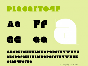 Placarto4F ☞ 1.0;com.myfonts.4thfebruary.placarto-4f.regular.wfkit2.3mYj图片样张