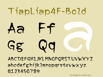 TiapLiap4F-Bold ☞ 1.0;com.myfonts.4thfebruary.tiap-liap-4f.bold.wfkit2.3fcd Font Sample