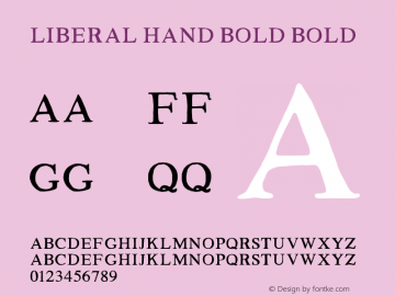 Liberal Hand Bold Bold 001.001 Font Sample
