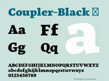 Coupler-Black ☞ Version 1.000;PS 001.000;hotconv 1.0.70;makeotf.lib2.5.58329;com.myfonts.easy.cv-type.coupler.black.wfkit2.version.4keV图片样张