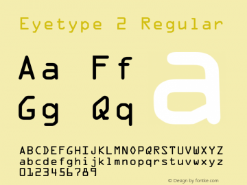 Eyetype 2 Regular Version 1.000 Font Sample