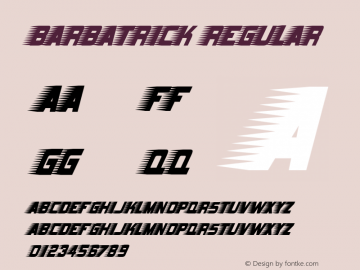Barbatrick Regular Version 2.000 2004 Font Sample