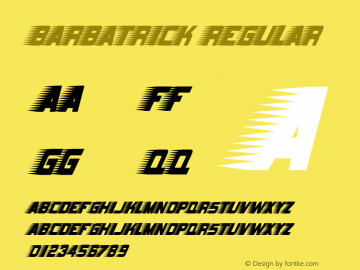 Barbatrick Regular Version 2.000 2004 Font Sample