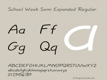 School Week Semi Expanded Regular Version 1.000 Font Sample