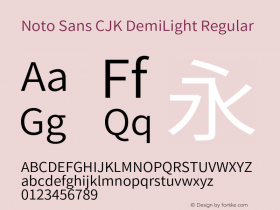 Noto Sans CJK DemiLight Regular Version 1.000;PS 1;hotconv 1.0.78;makeotf.lib2.5.61930 Font Sample