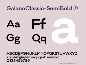 GalanoClassic-SemiBold ☞ Version 1.000;PS 001.000;hotconv 1.0.70;makeotf.lib2.5.58329;com.myfonts.easy.rene-bieder.galano-classic.semi-bold.wfkit2.version.4kJ5 Font Sample