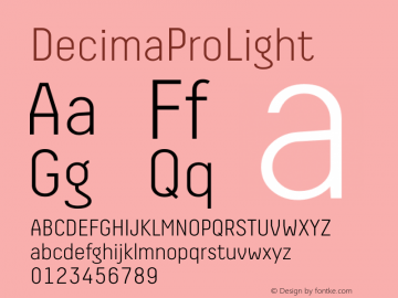 DecimaProLight ☞ Version 2.000;com.myfonts.easy.tipografiaramis.decima-pro.light.wfkit2.version.4kPb Font Sample