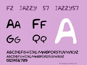 FZ JAZZY 57 JAZZY57 Version 1.000 Font Sample