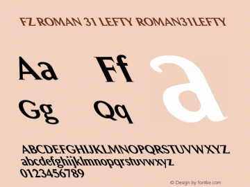 FZ ROMAN 31 LEFTY ROMAN31LEFTY Version 1.000 Font Sample