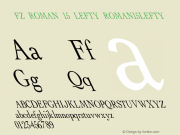 FZ ROMAN 15 LEFTY ROMAN15LEFTY Version 1.000 Font Sample