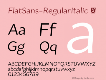 FlatSans-RegularItalic ☞ 1.000;com.myfonts.easy.schizotype.flat-sans.regular-italic.wfkit2.version.4kXE图片样张