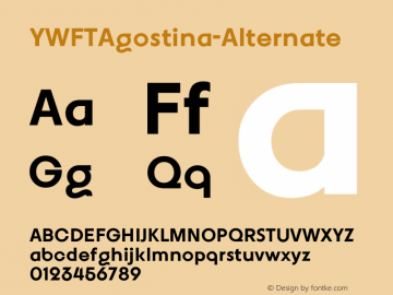 YWFTAgostina-Alternate ☞ Version 001.001;com.myfonts.easy.ywft.agostina-alternate.regular.wfkit2.version.4kZ3 Font Sample