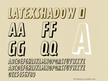 LatexShadow ☞ Version 1.000;com.myfonts.easy.canadatype.latex.shadow.wfkit2.version.4m8w图片样张