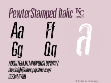 PewterStamped-Italic ☞ Version 1.000;com.myfonts.kcfonts.pewter.stamped-italic.wfkit2.3Pgn图片样张