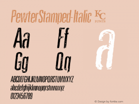 PewterStamped-Italic ☞ Version 1.000;com.myfonts.kcfonts.pewter.stamped-italic.wfkit2.3Pgn Font Sample