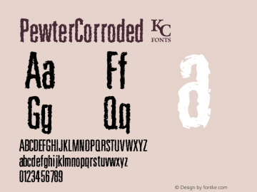 PewterCorroded ☞ Version 1.000;com.myfonts.kcfonts.pewter.corroded.wfkit2.3Pgu图片样张
