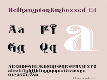 BelhamptonEmbossed ☞ Version 1.000;com.myfonts.gatf.belhampton.embossed.wfkit2.45Jp图片样张