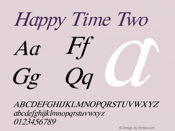 Happy Time Two Version 1.01 Font Sample