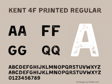 Kent 4F Printed Regular 1.0 Font Sample