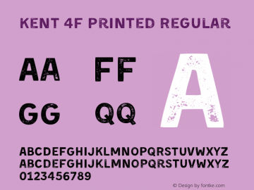 Kent 4F Printed Regular 1.0 Font Sample