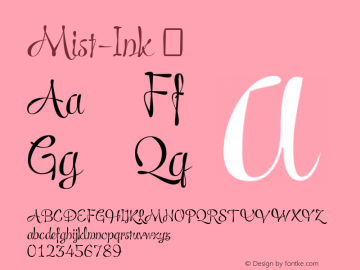 Mist-Ink ☞ Version 1.000;com.myfonts.easy.typomancer.mist.ink.wfkit2.version.47y6图片样张