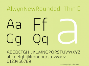 AlwynNewRounded-Thin ☞ Version 1.000;com.myfonts.easy.moretype.alwyn-new-rounded.thin.wfkit2.version.3D4q图片样张