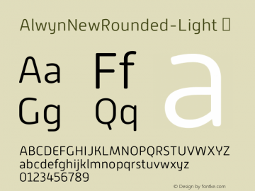AlwynNewRounded-Light ☞ Version 1.000;com.myfonts.easy.moretype.alwyn-new-rounded.light.wfkit2.version.3D4j图片样张