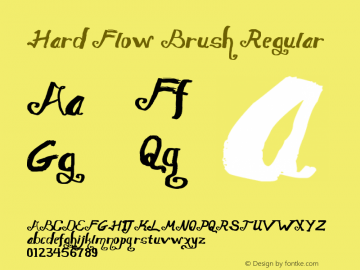 Hard Flow Brush Regular Version 1.00 January 31, 2015, initial release Font Sample