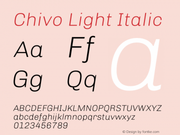 Chivo Light Italic Version 1.003;PS 001.003;hotconv 1.0.70;makeotf.lib2.5.58329图片样张