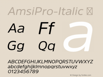 AmsiPro-Italic ☞ Version 1.40;com.myfonts.easy.stawix.amsi-pro.italic.wfkit2.version.4m58 Font Sample